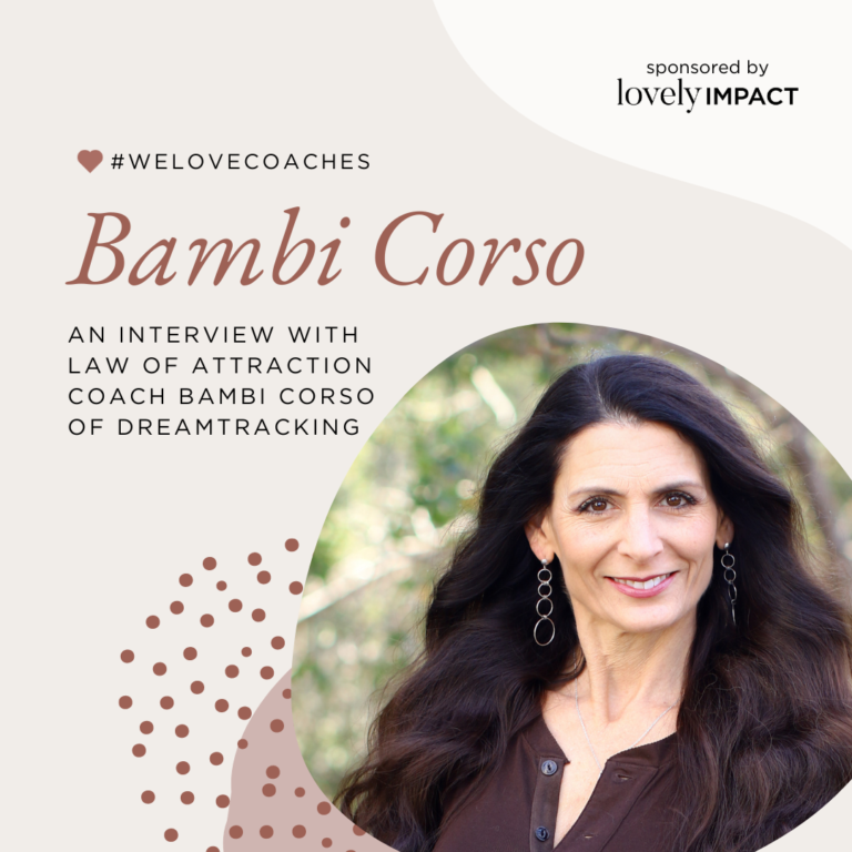 An Interview with Law of Attraction Coach Bambi Corso of DreamTracking