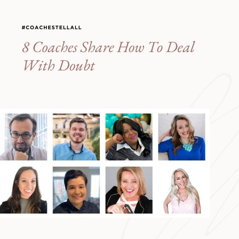 8 Coaches Share How To Deal With Doubt